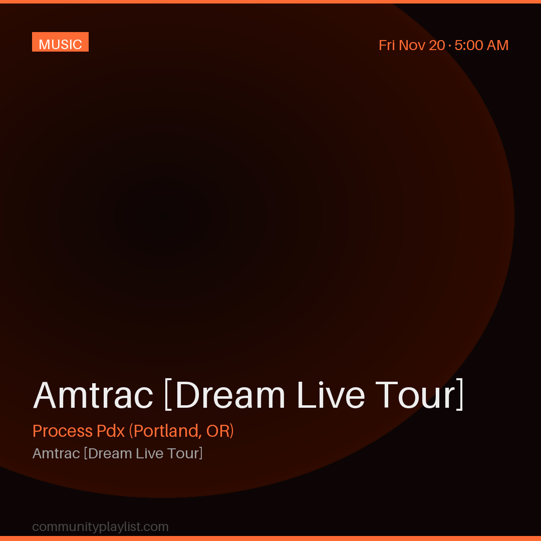 Amtrac [Dream Live Tour]