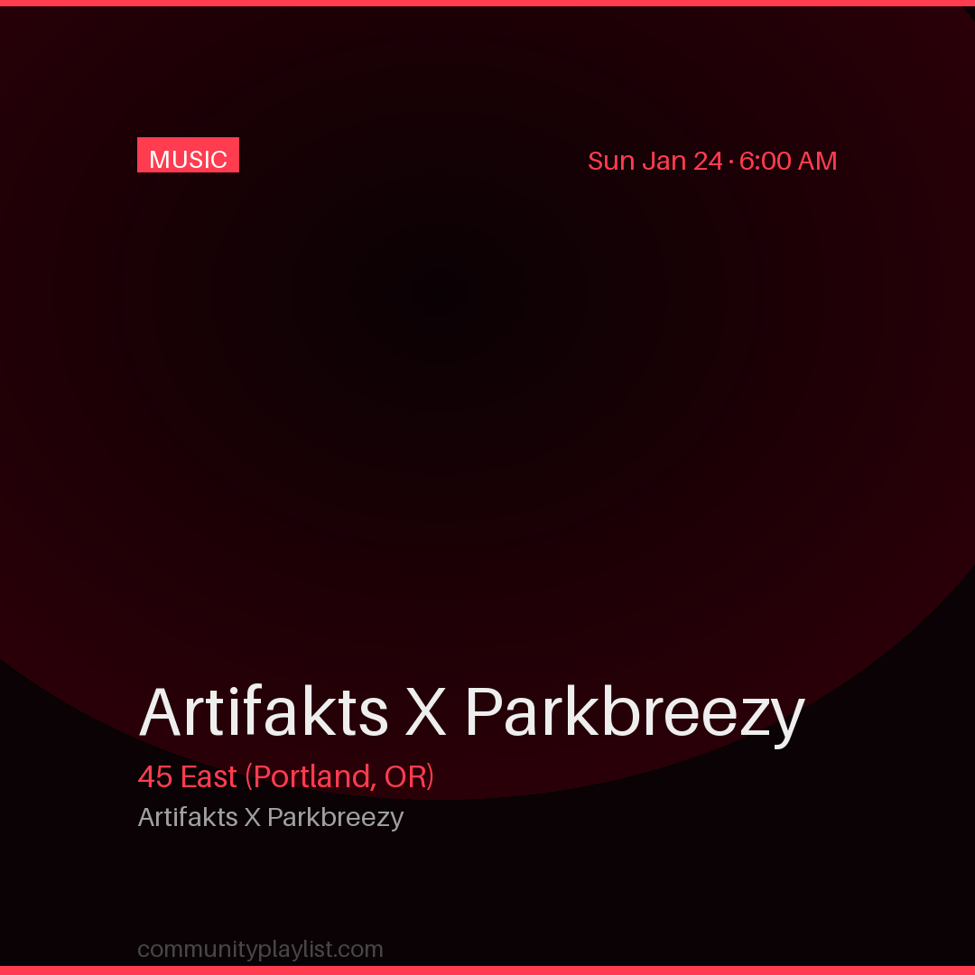 Artifakts X Parkbreezy
