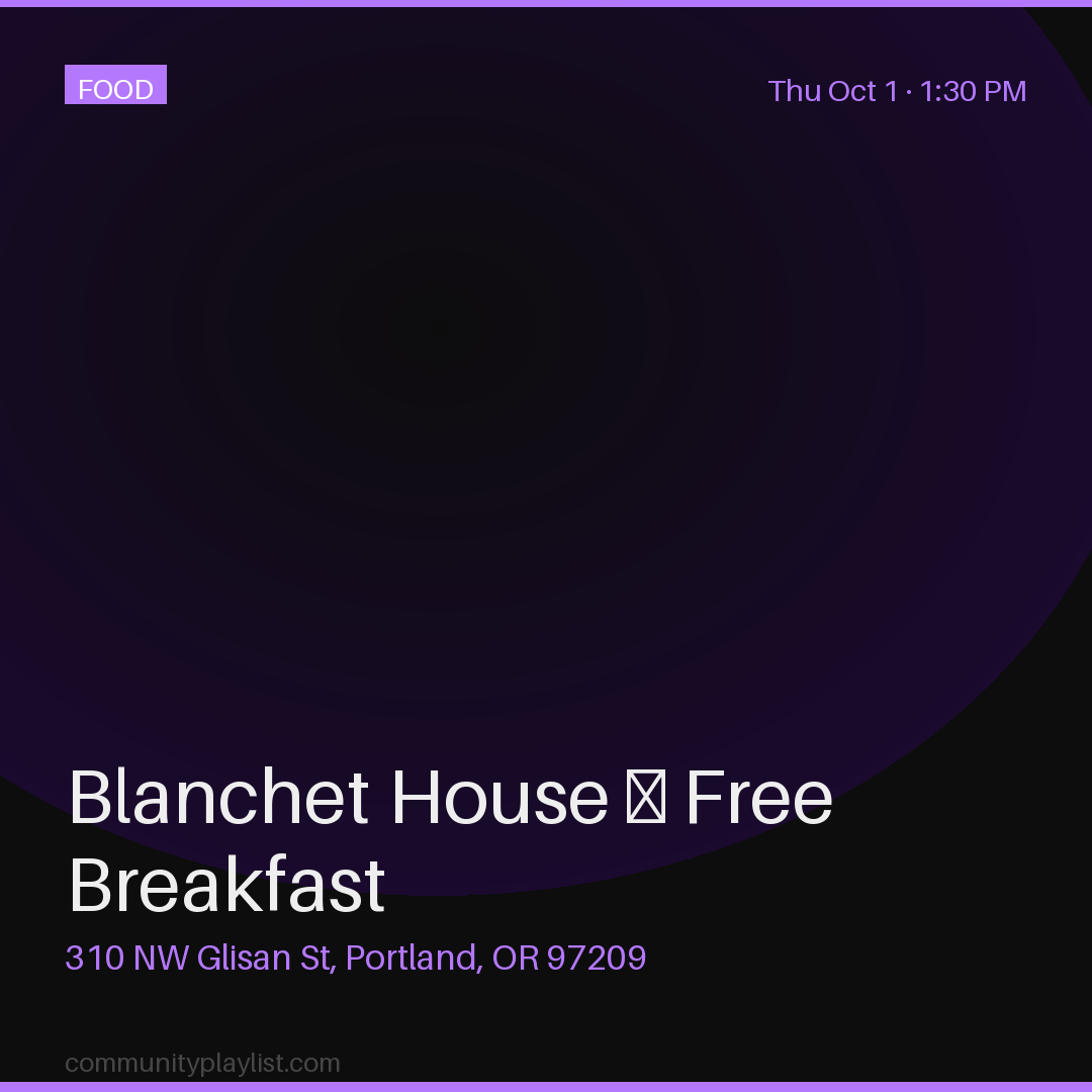 Blanchet House — Free Breakfast