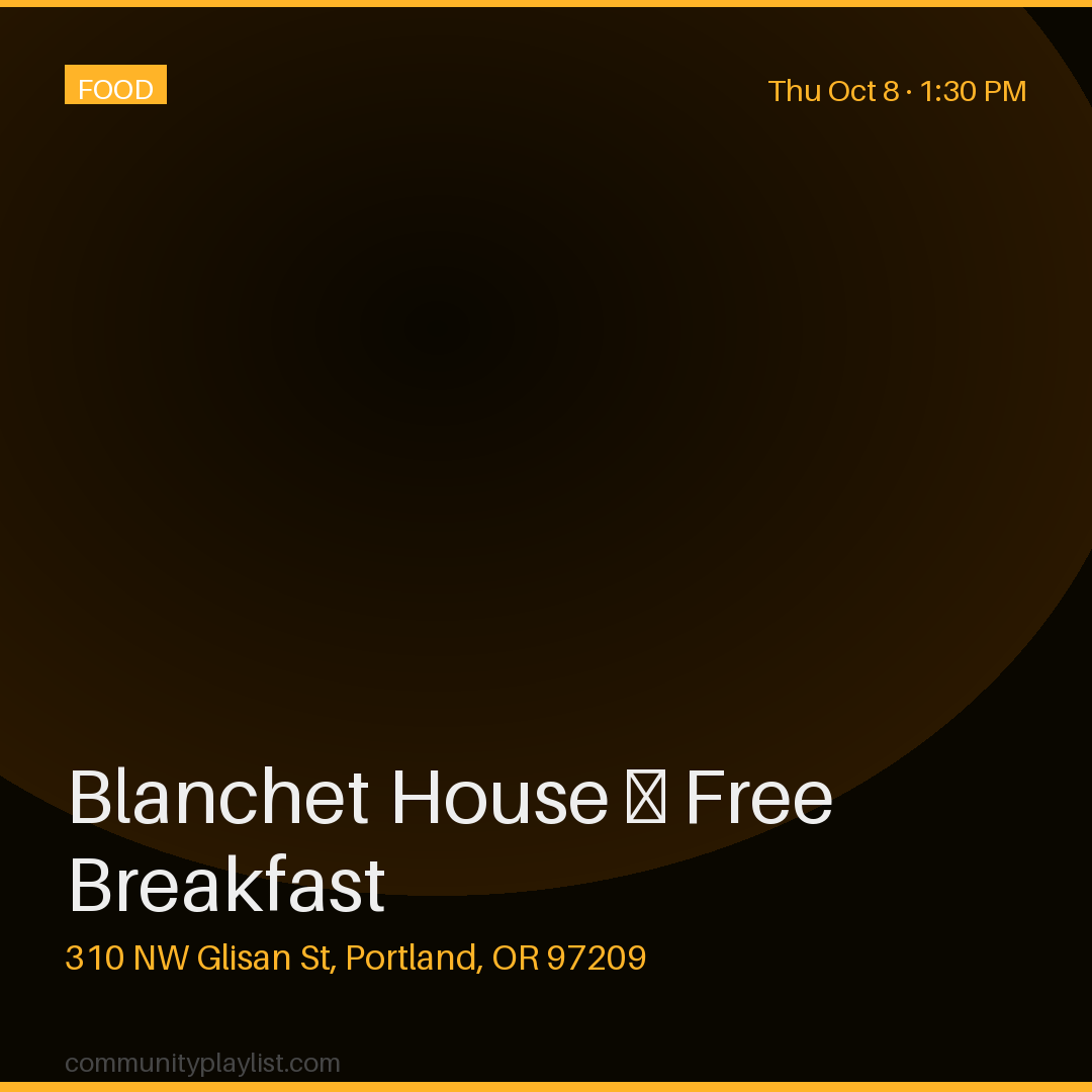 Blanchet House — Free Breakfast