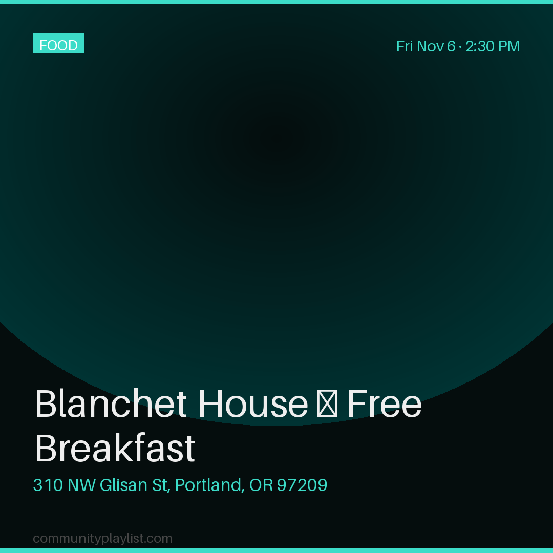 Blanchet House — Free Breakfast