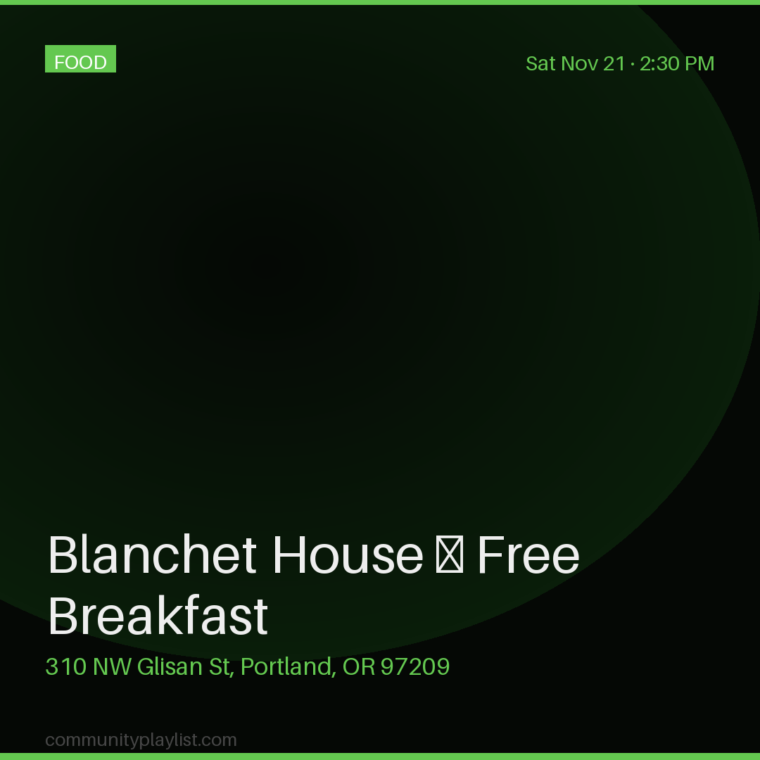 Blanchet House — Free Breakfast