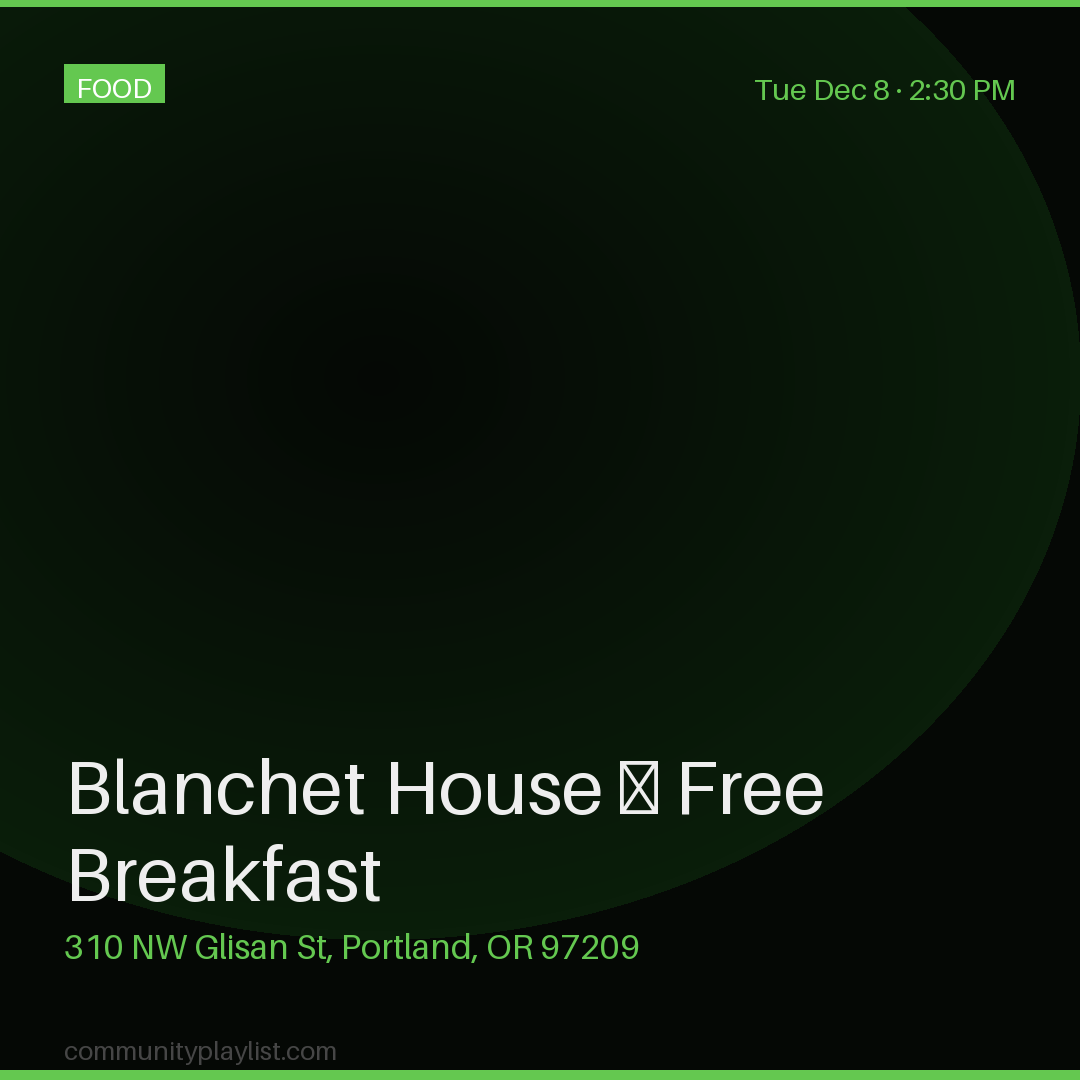 Blanchet House — Free Breakfast
