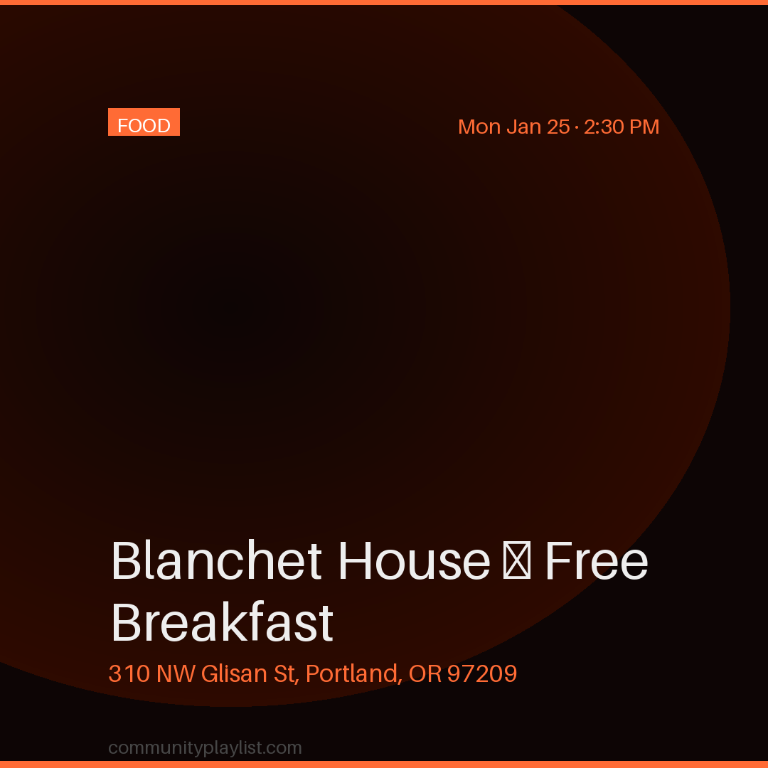 Blanchet House — Free Breakfast