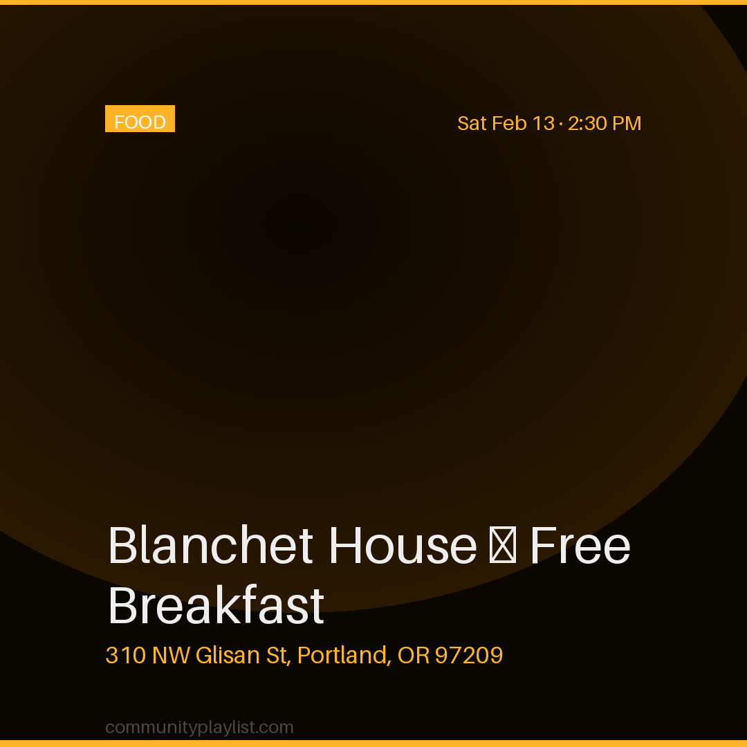 Blanchet House — Free Breakfast