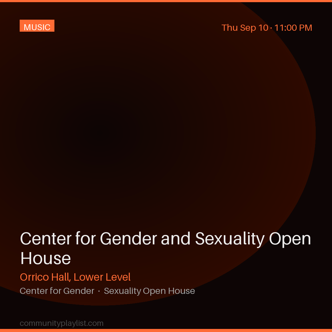 Center for Gender and Sexuality Open House