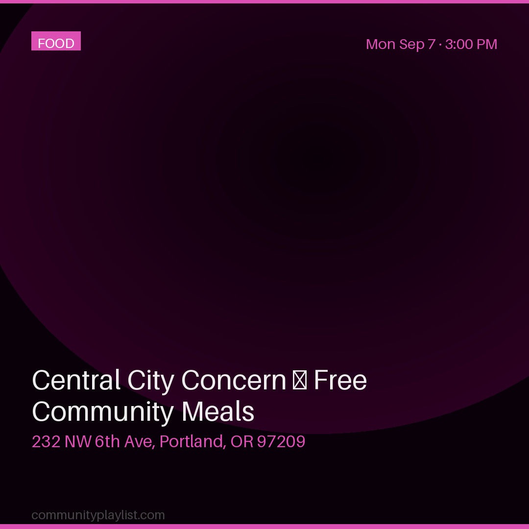 Central City Concern — Free Community Meals