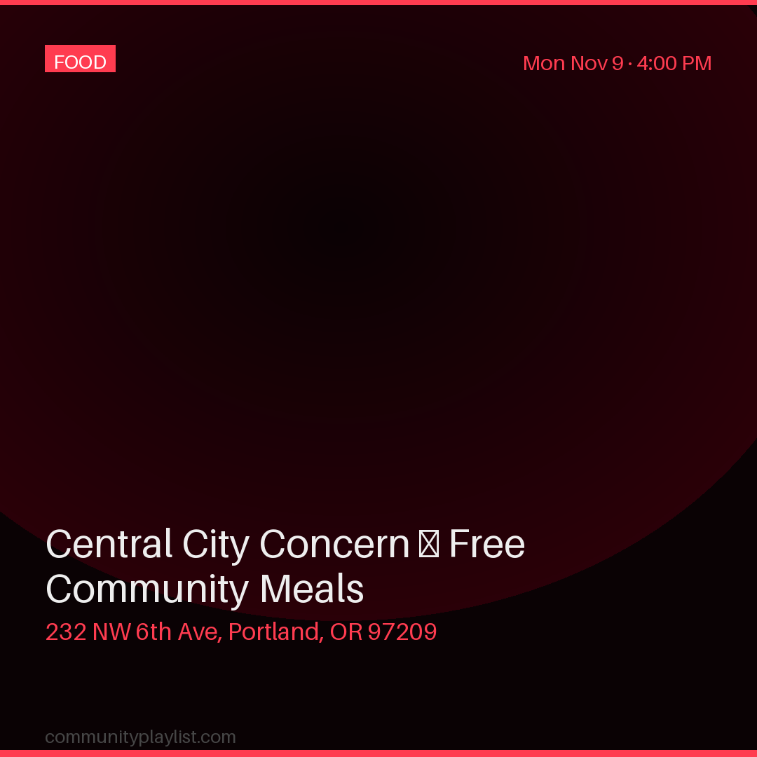 Central City Concern — Free Community Meals