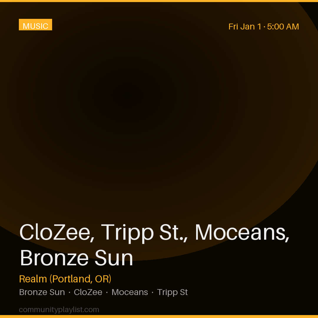 CloZee, Tripp St., Moceans, Bronze Sun