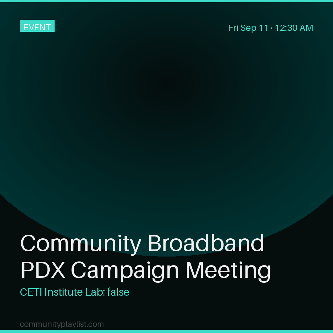 Community Broadband PDX Campaign Meeting