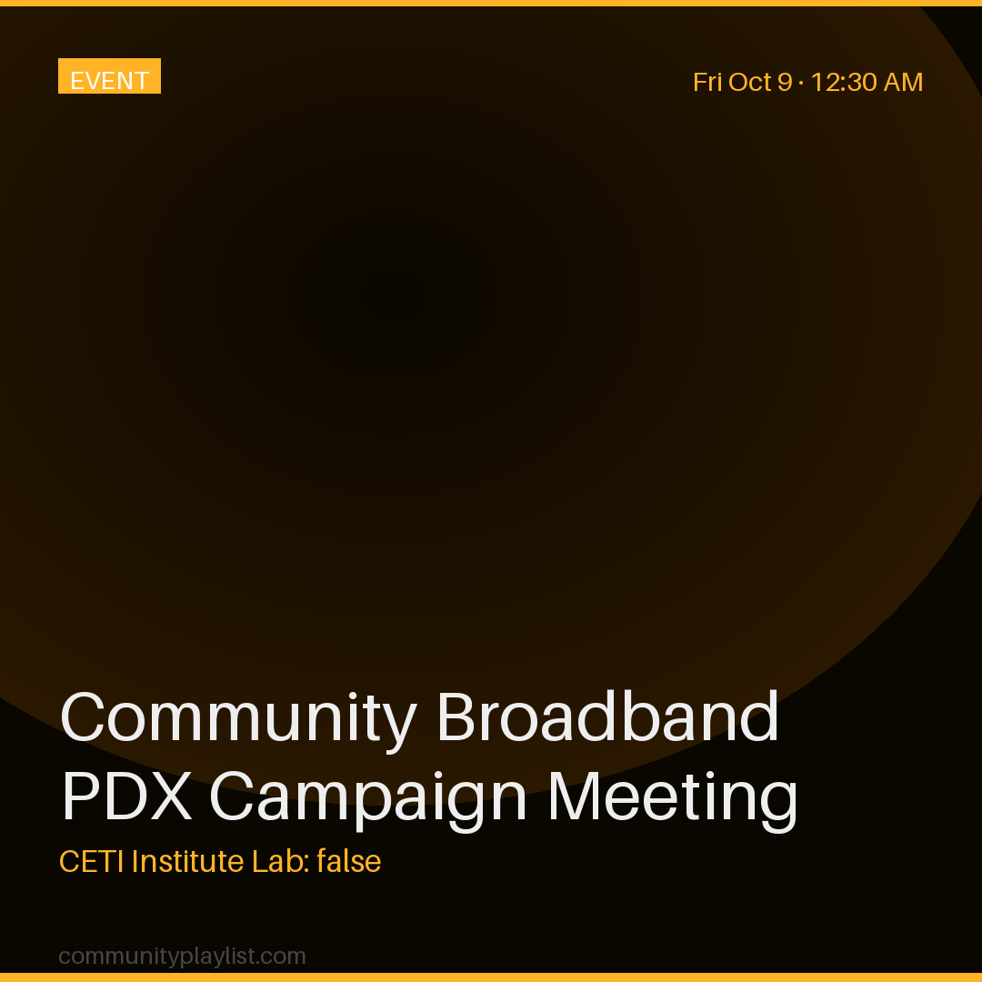 Community Broadband PDX Campaign Meeting
