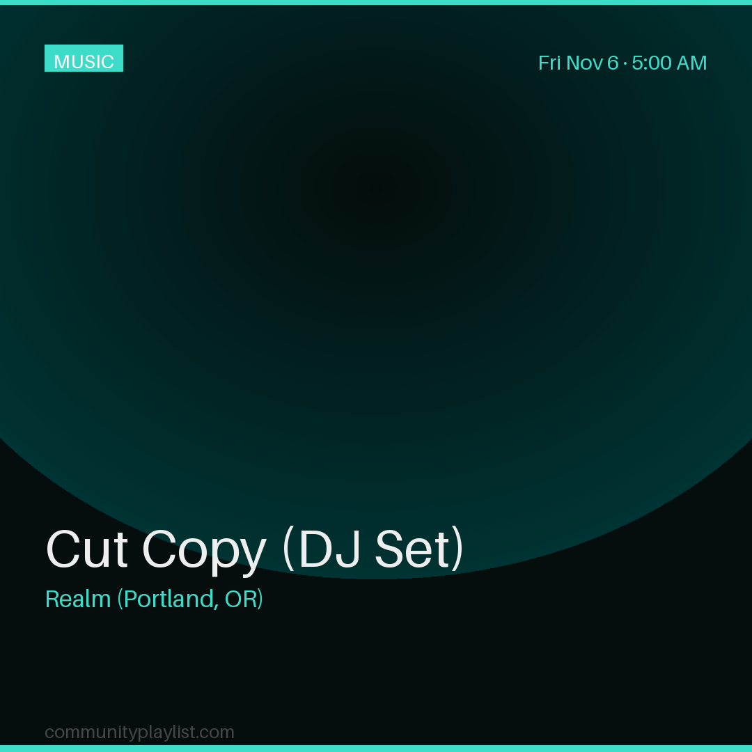Cut Copy (DJ Set)