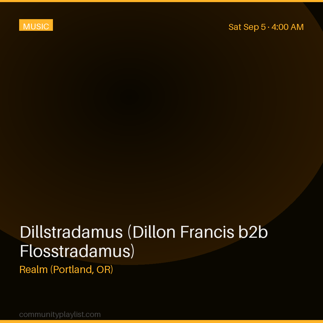 Dillstradamus (Dillon Francis b2b Flosstradamus)