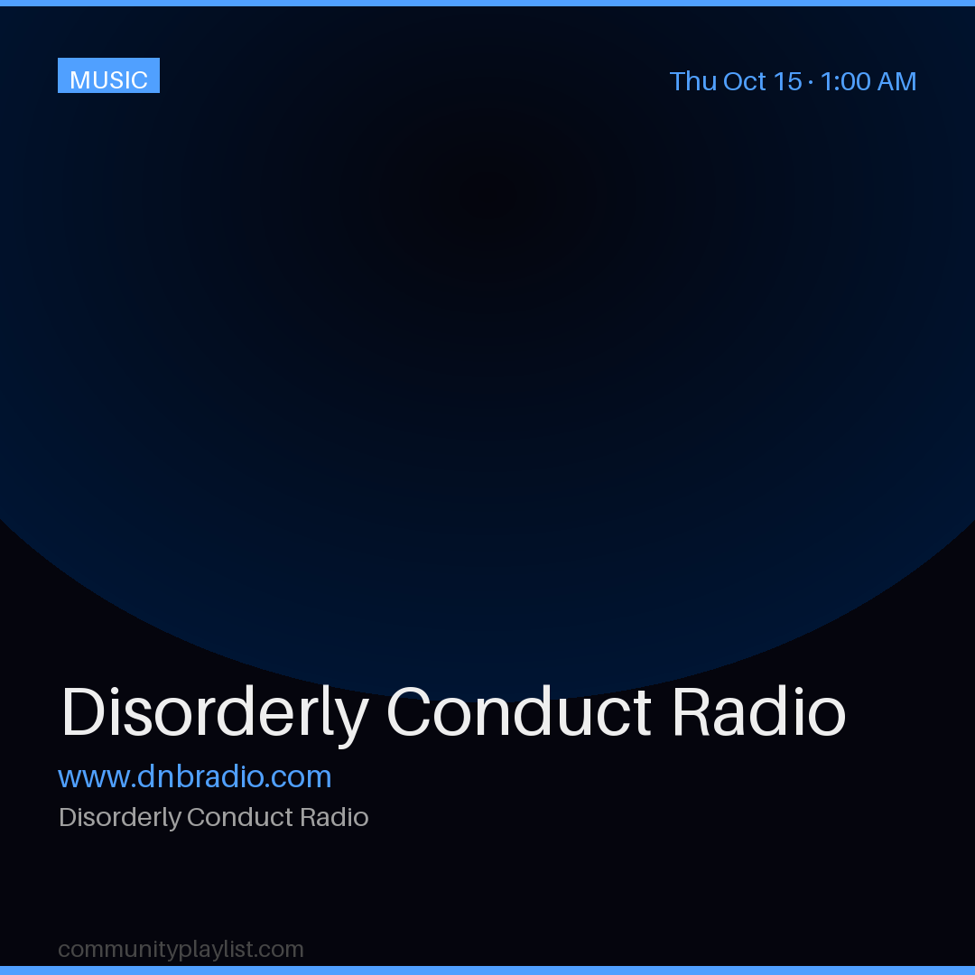 Disorderly Conduct Radio
