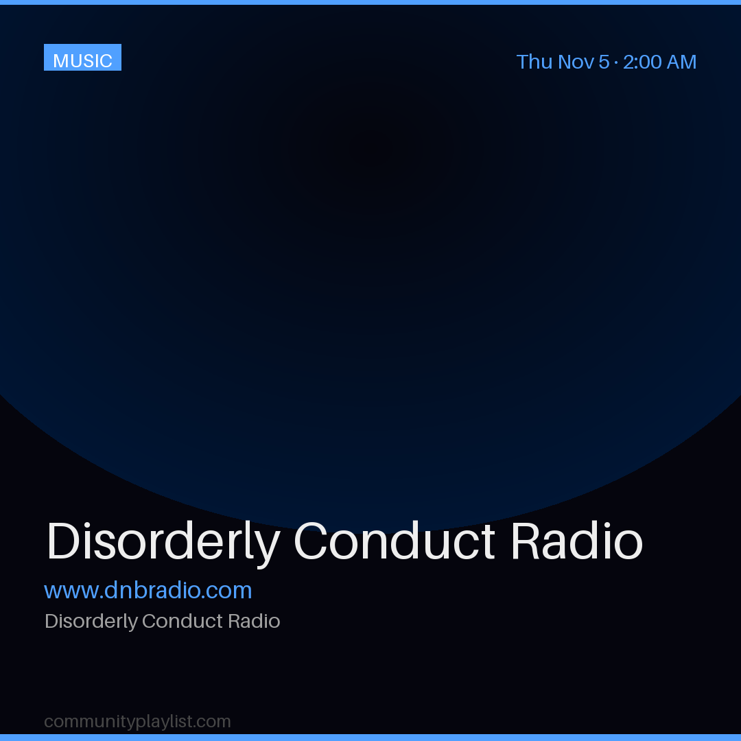 Disorderly Conduct Radio