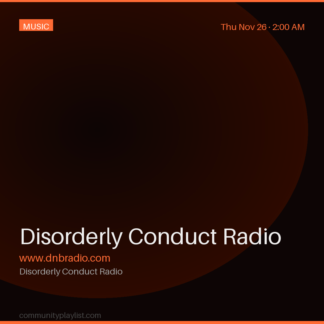 Disorderly Conduct Radio