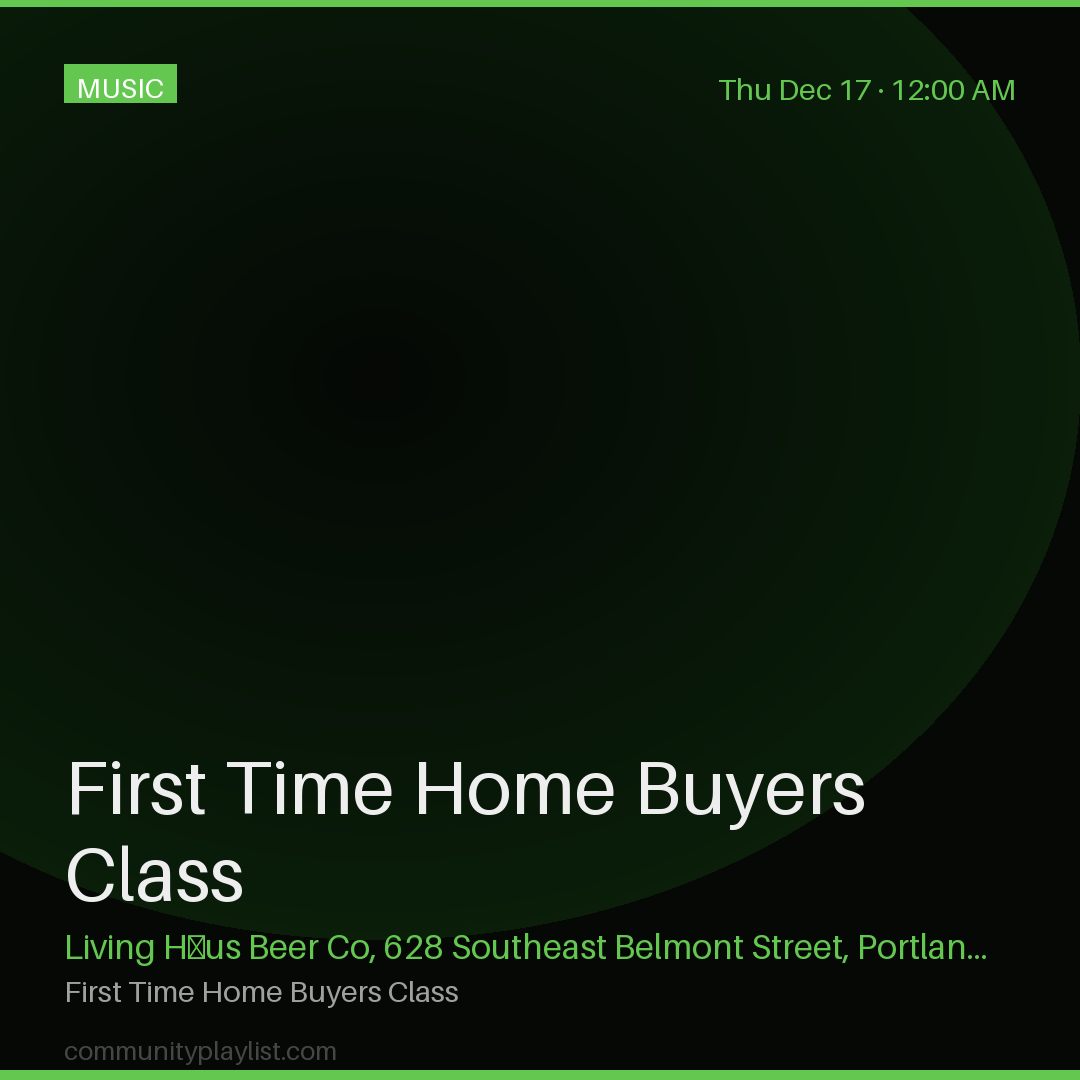 First Time Home Buyers Class