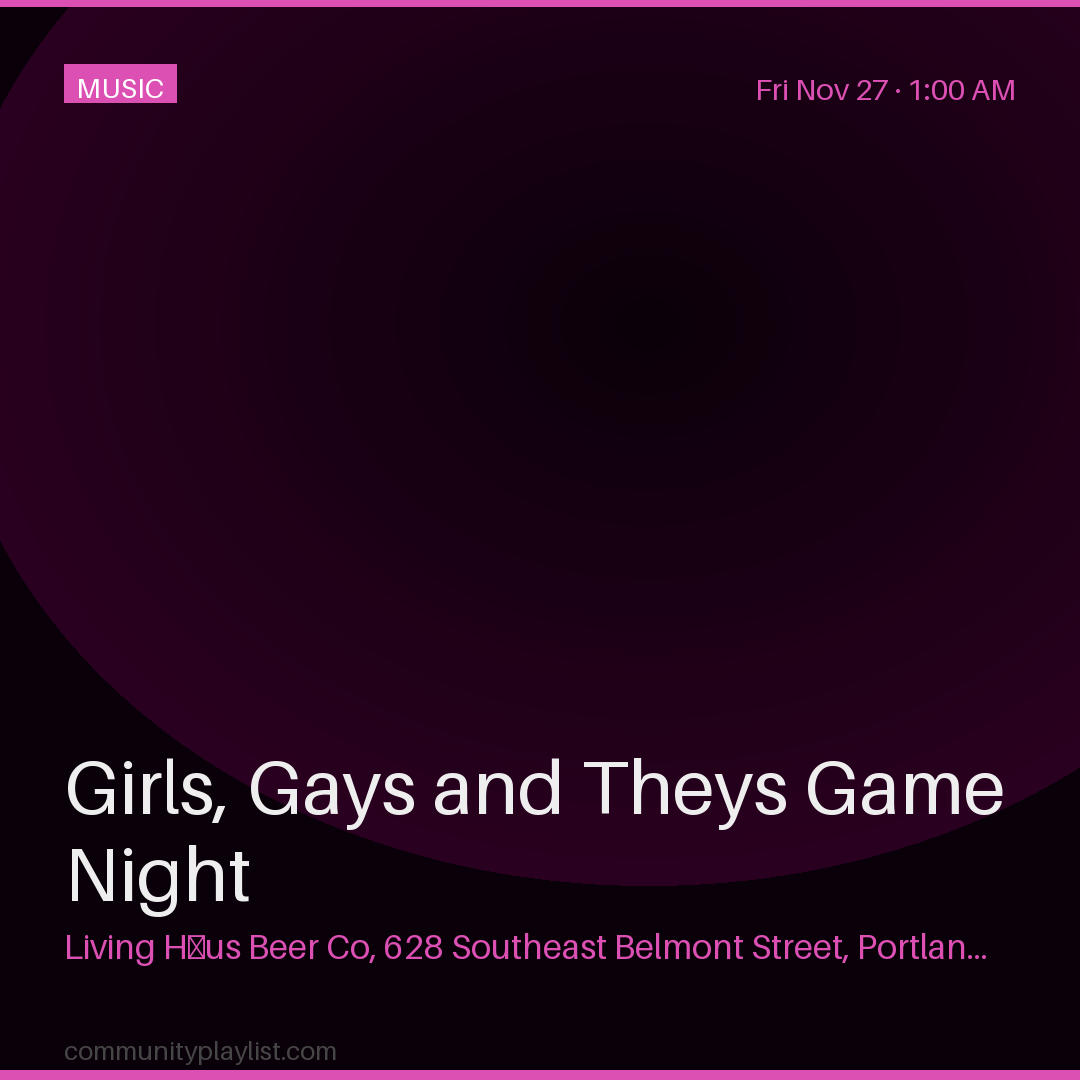 Girls, Gays and Theys Game Night