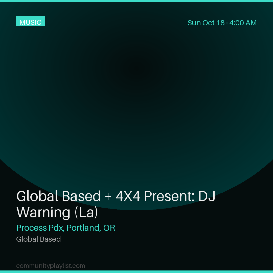 Global Based + 4X4 Present: DJ Warning (La)