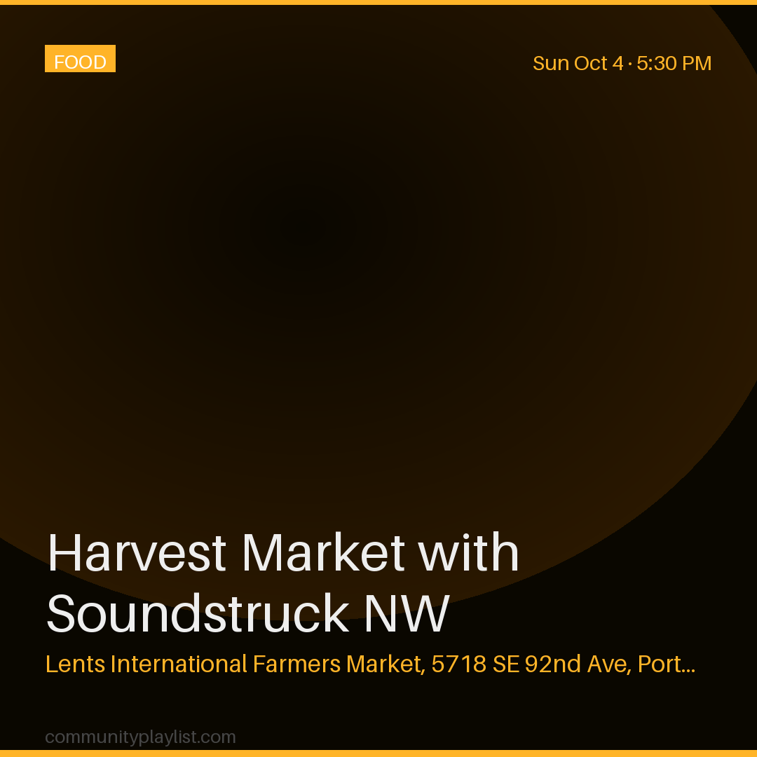 Harvest Market with Soundstruck NW