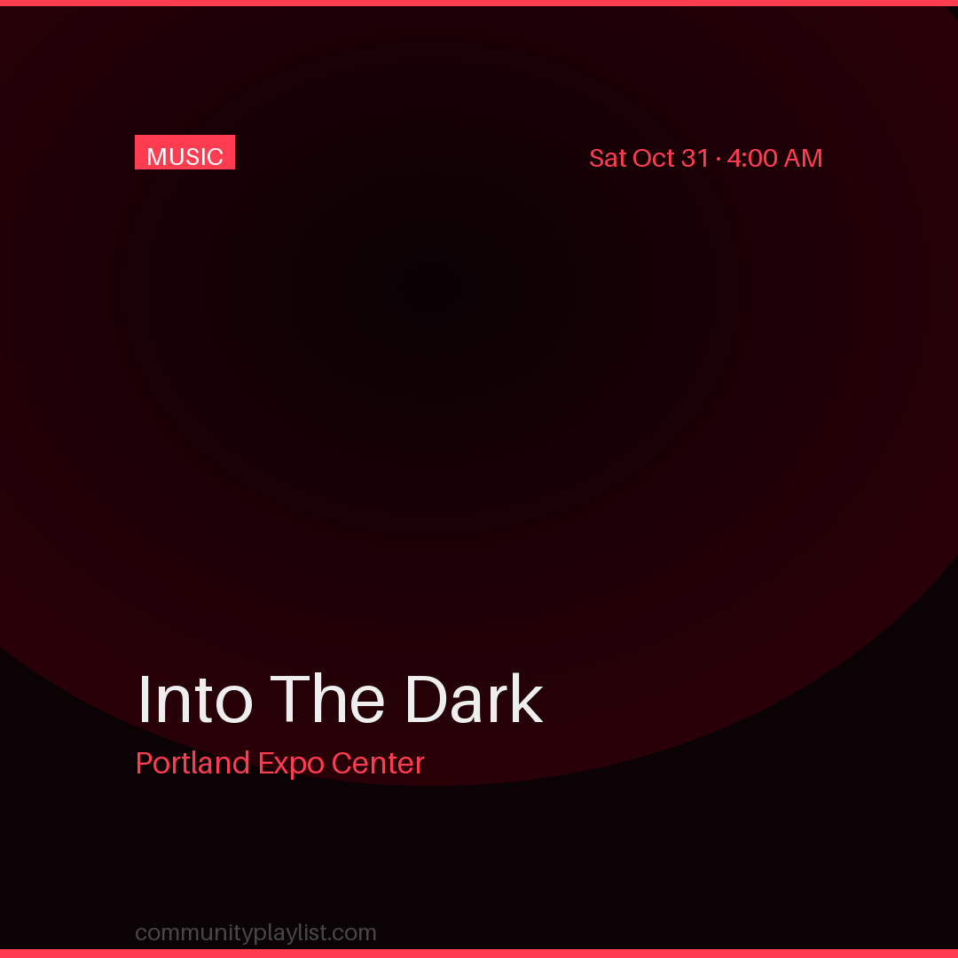 Into The Dark