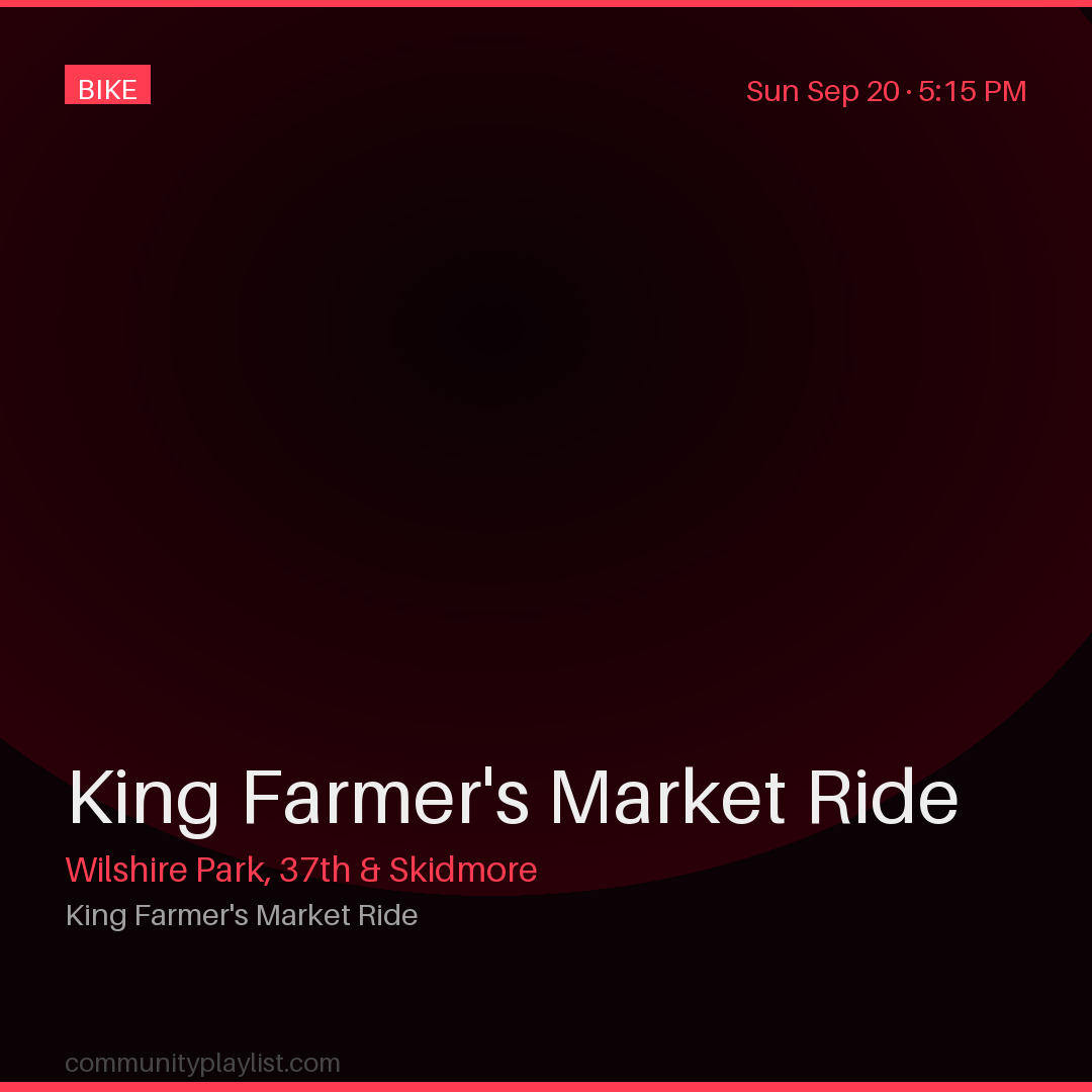 King Farmer's Market Ride