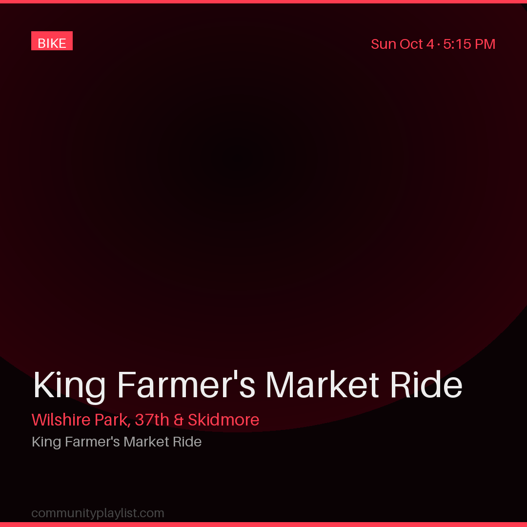 King Farmer's Market Ride