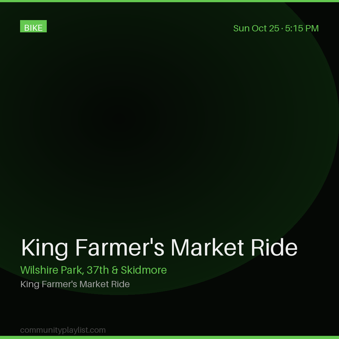 King Farmer's Market Ride