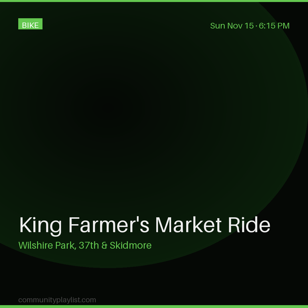 King Farmer's Market Ride