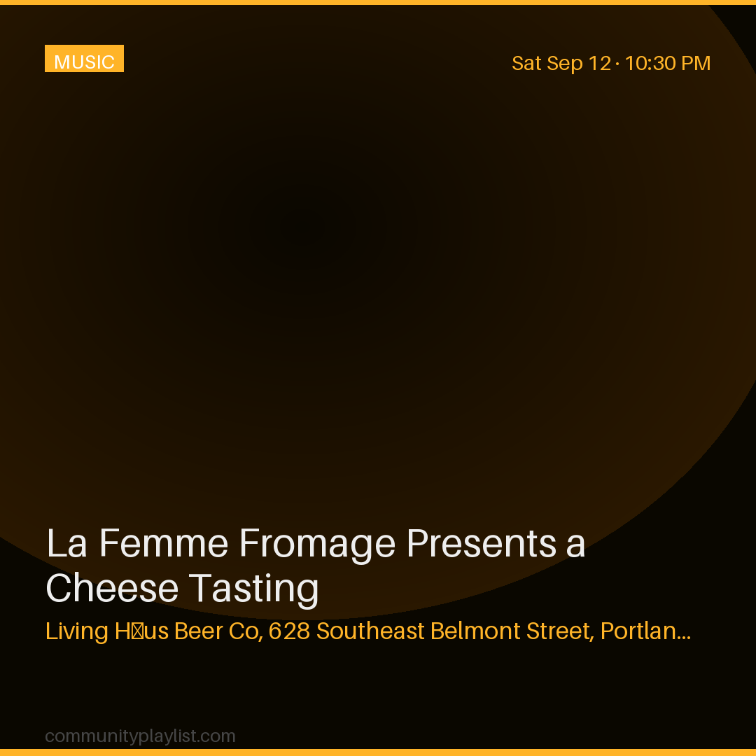 La Femme Fromage Presents a Cheese Tasting