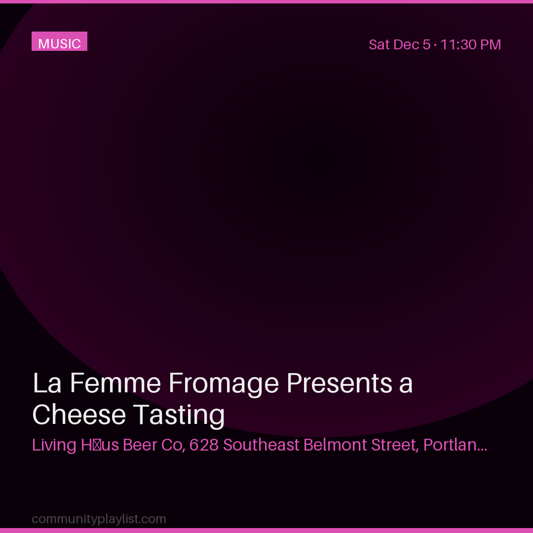 La Femme Fromage Presents a Cheese Tasting