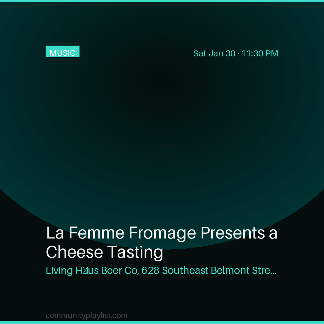 La Femme Fromage Presents a Cheese Tasting