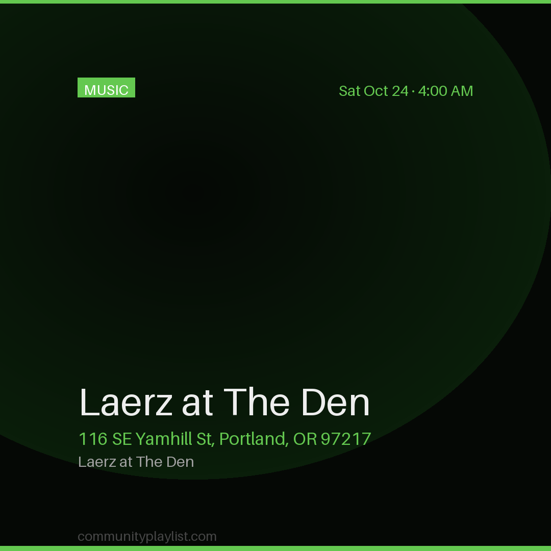 Laerz at The Den