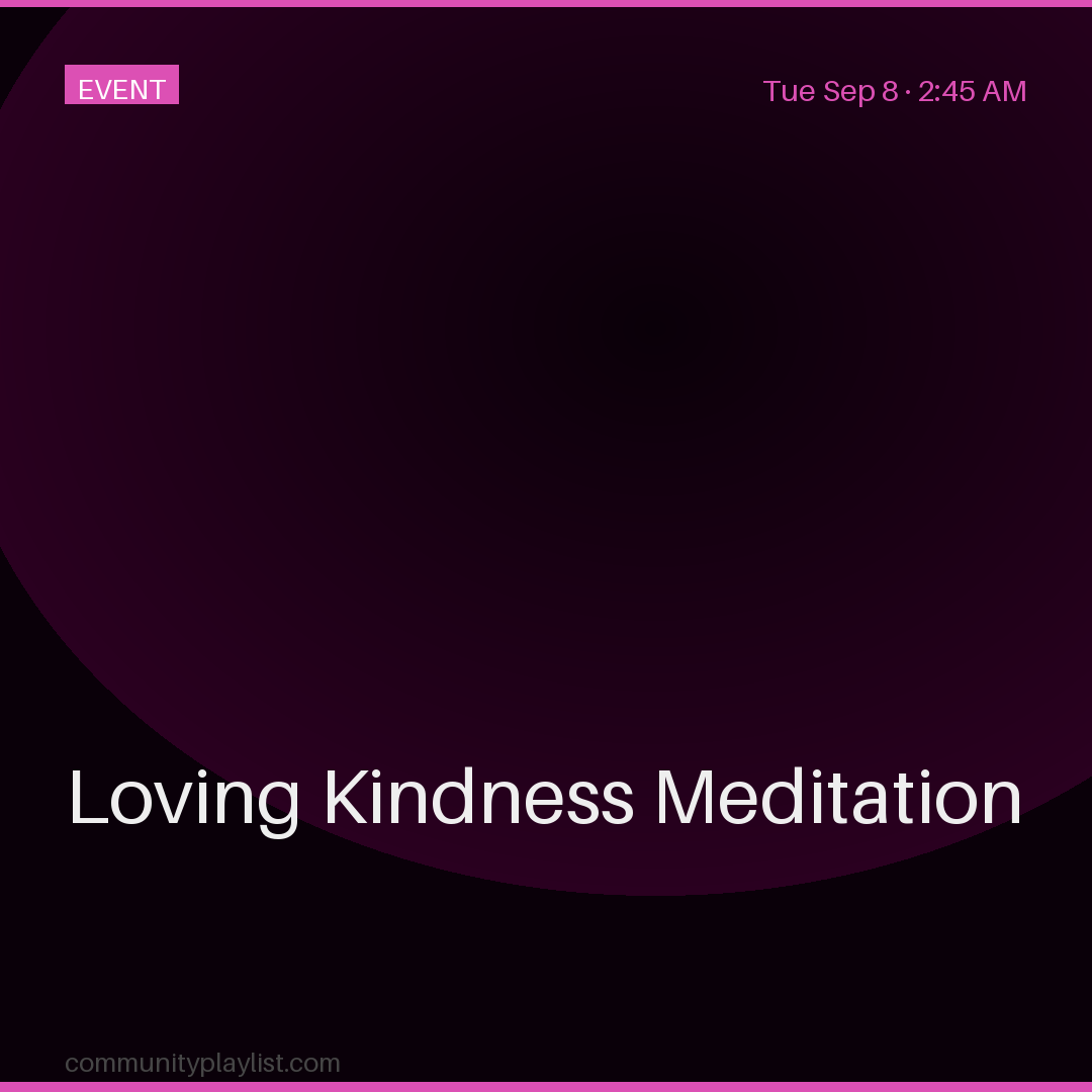 Loving Kindness Meditation