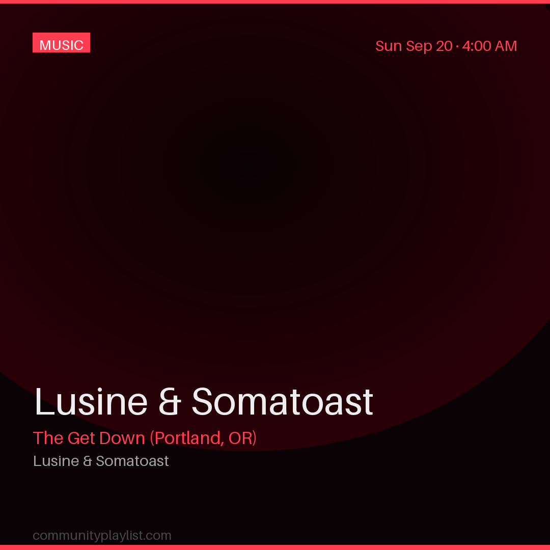 Lusine & Somatoast