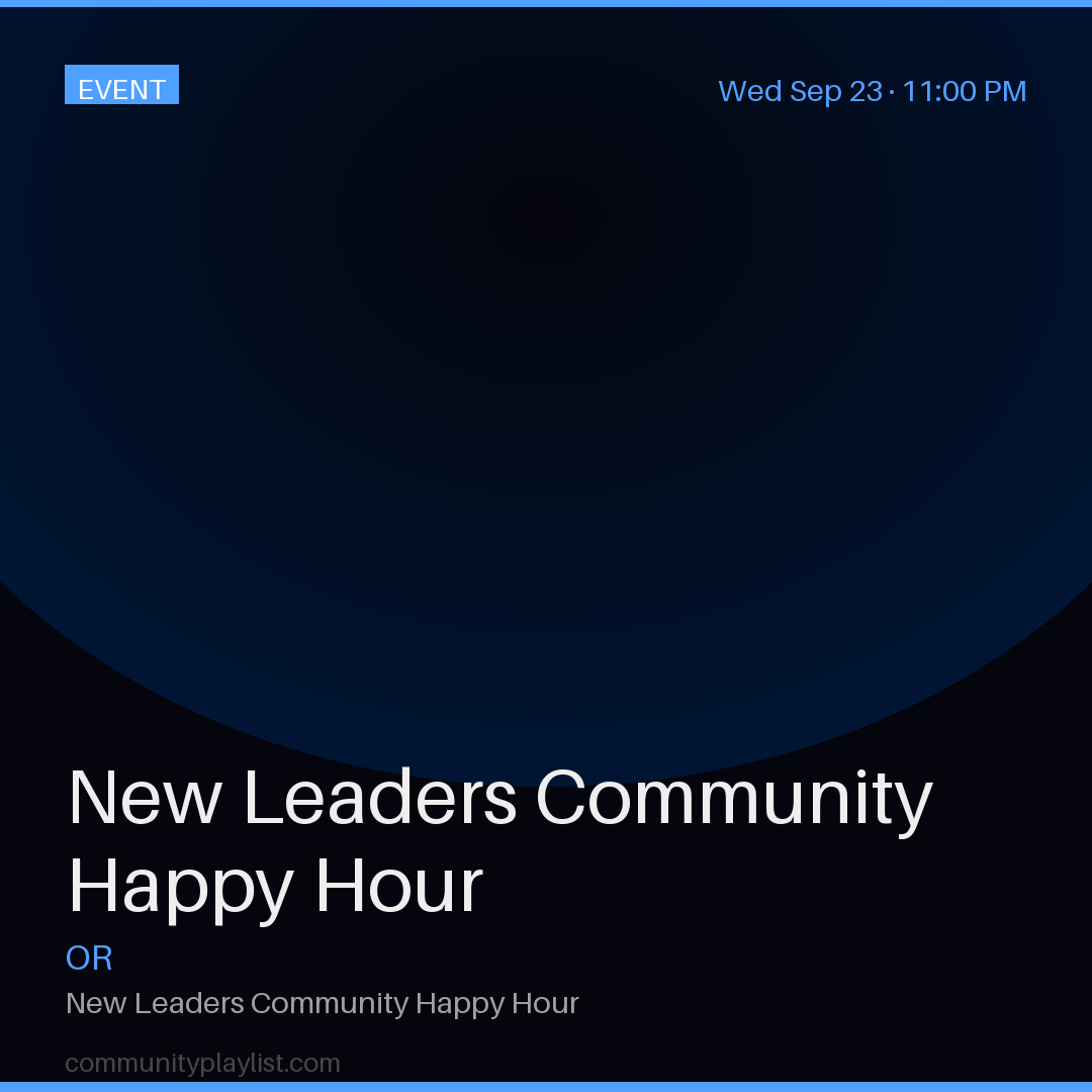 New Leaders Community Happy Hour