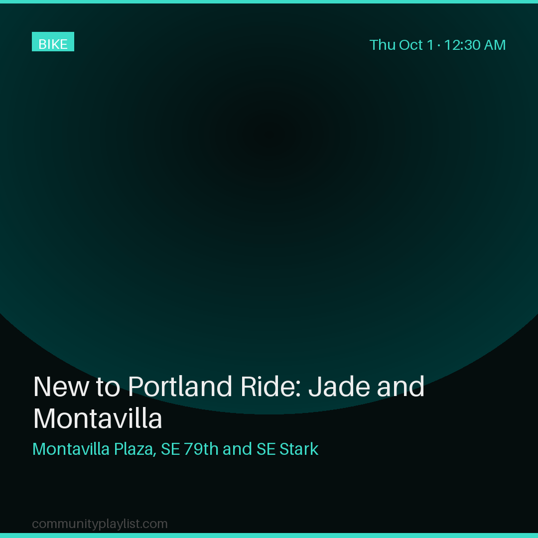 New to Portland Ride: Jade and Montavilla