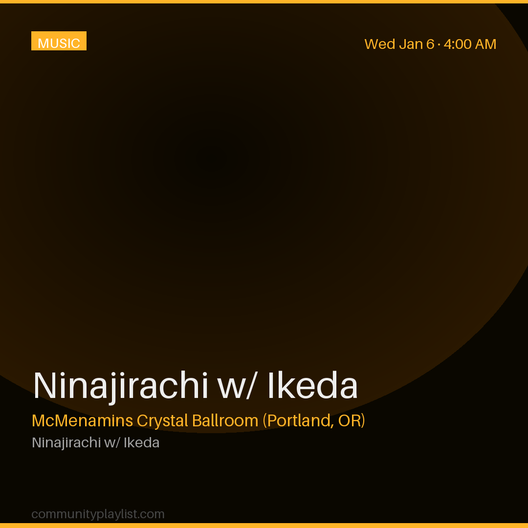 Ninajirachi w/ Ikeda