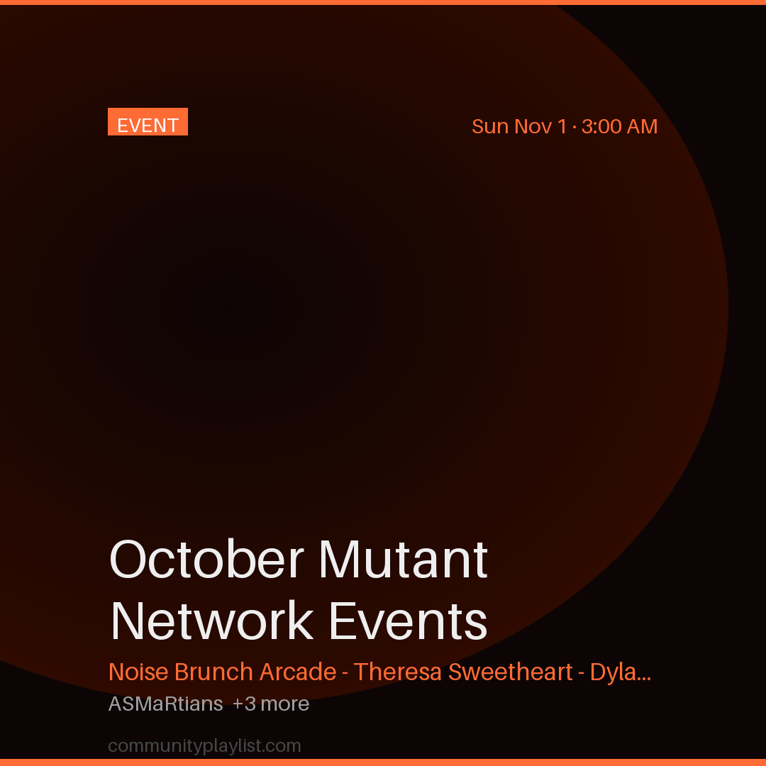 October Mutant Network Events