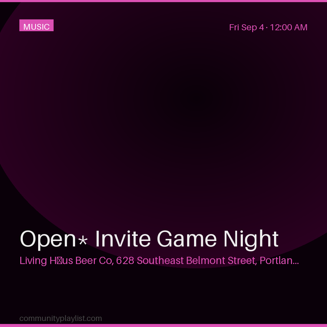 Open* Invite Game Night