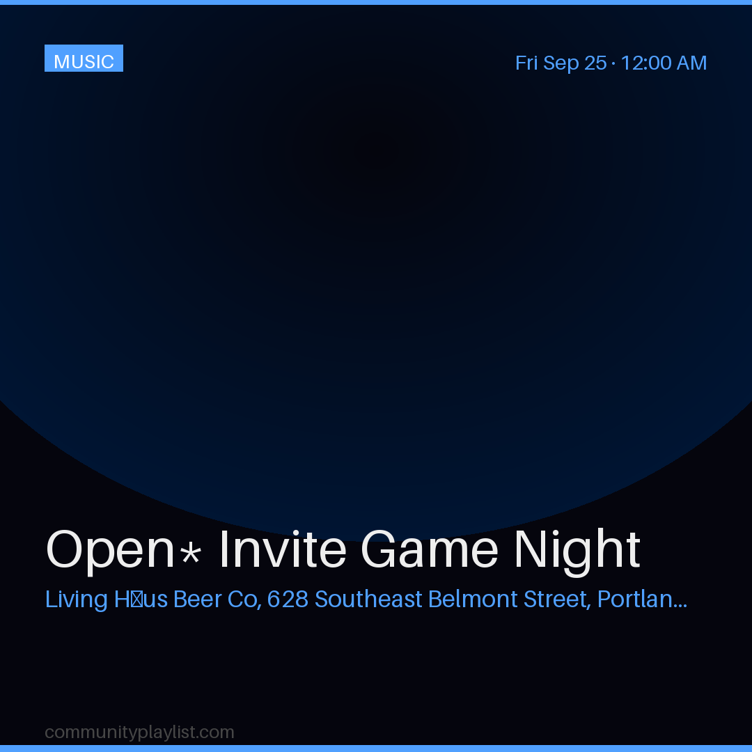 Open* Invite Game Night