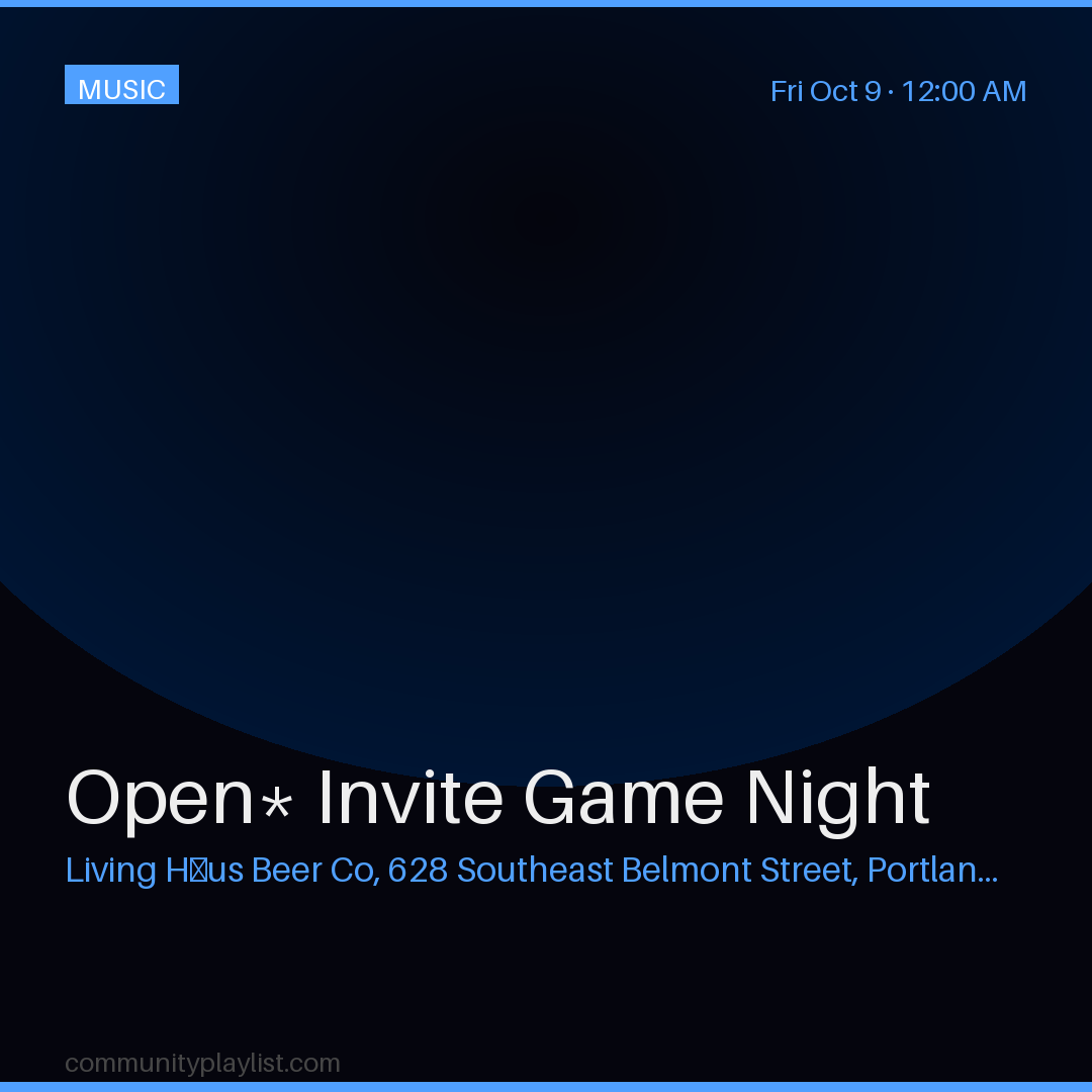 Open* Invite Game Night