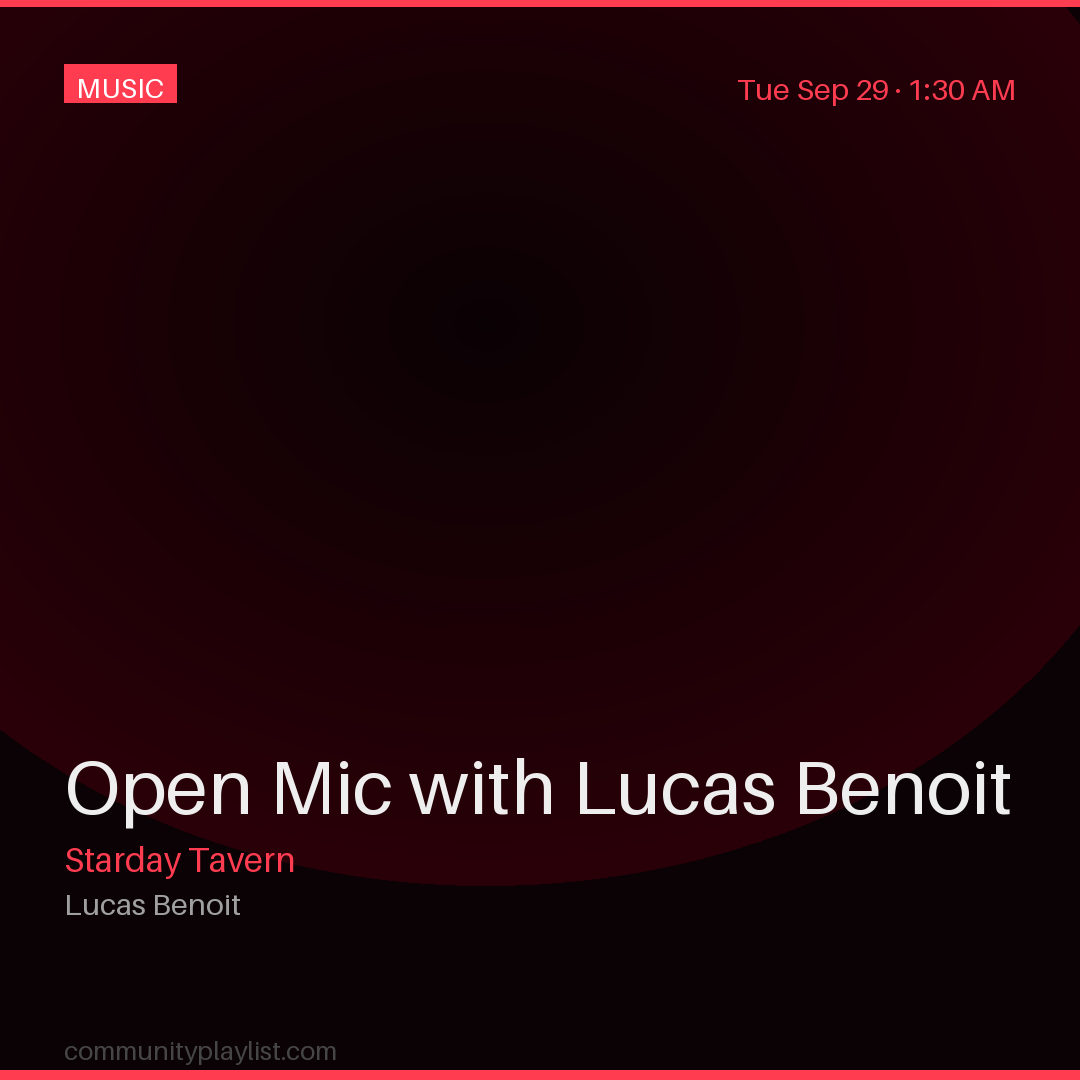 Open Mic with Lucas Benoit
