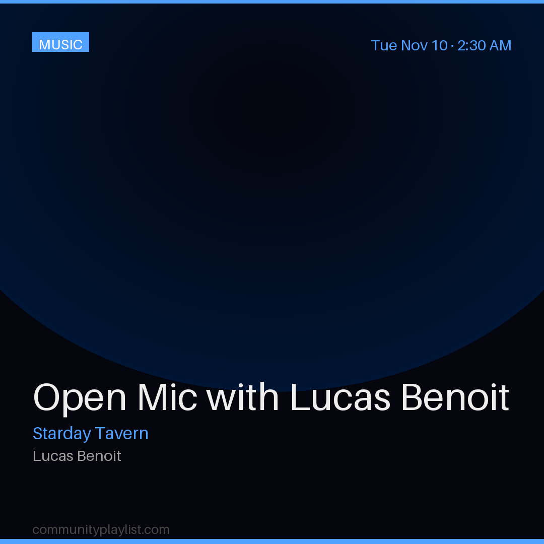 Open Mic with Lucas Benoit