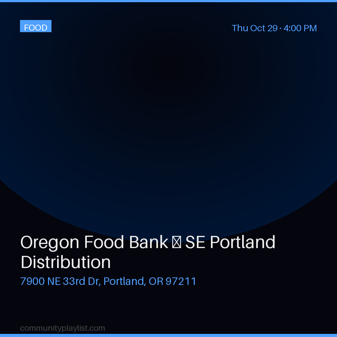 Oregon Food Bank — SE Portland Distribution