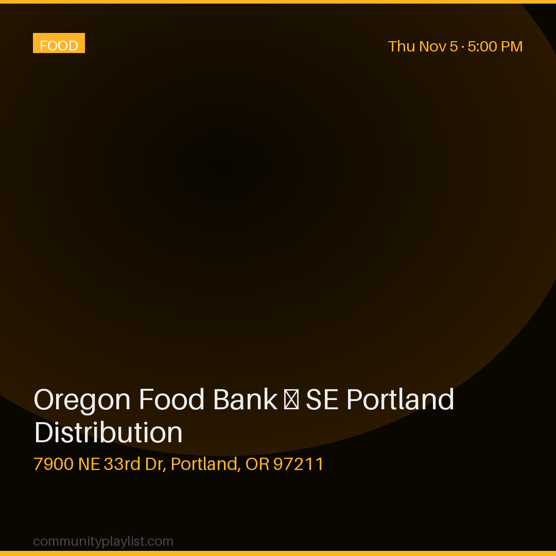 Oregon Food Bank — SE Portland Distribution