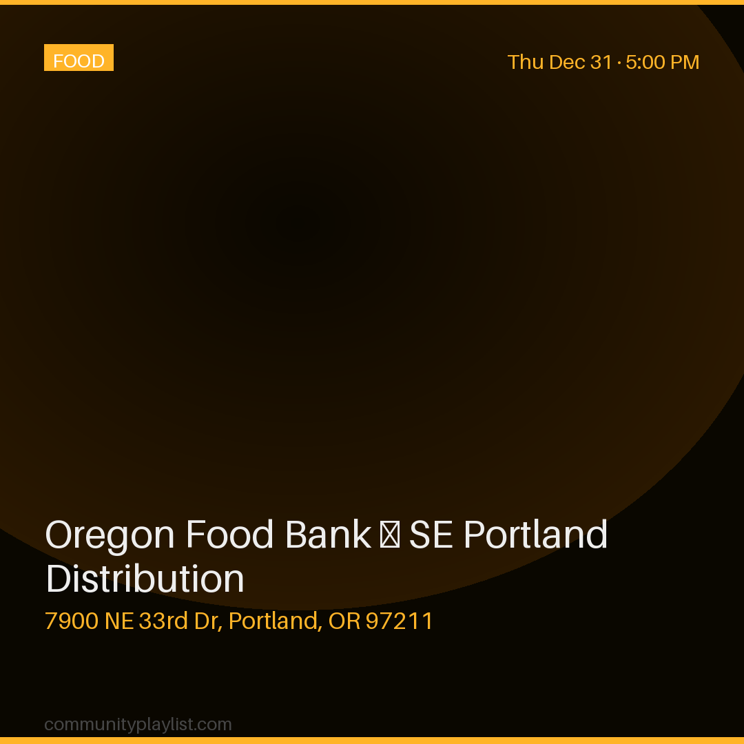 Oregon Food Bank — SE Portland Distribution