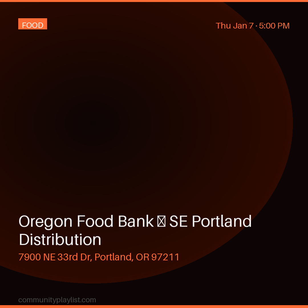 Oregon Food Bank — SE Portland Distribution
