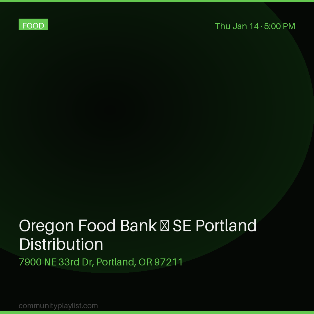 Oregon Food Bank — SE Portland Distribution