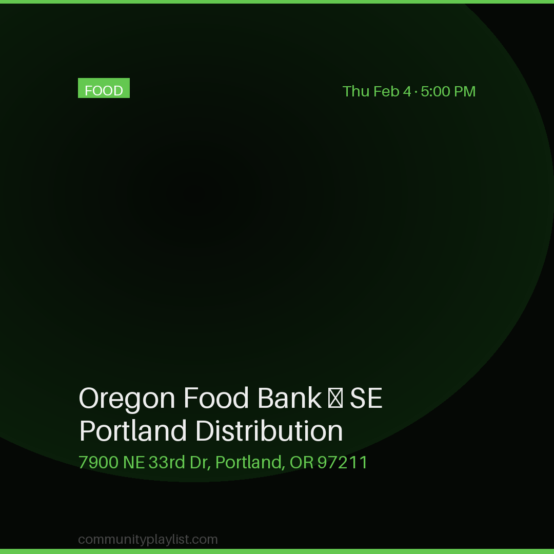 Oregon Food Bank — SE Portland Distribution